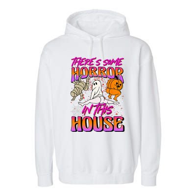 Theres Some Horrors In This House Ghost Pumpkin Halloween Garment-Dyed Fleece Hoodie