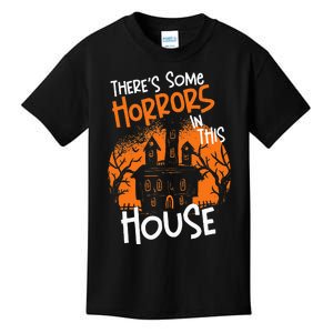 Theres Some Horrors In This House Halloween Funny Kids T-Shirt