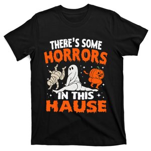 Theres Some Horrors In This House Ghost Pumpkin Halloween T-Shirt