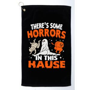 Theres Some Horrors In This House Ghost Pumpkin Halloween Platinum Collection Golf Towel