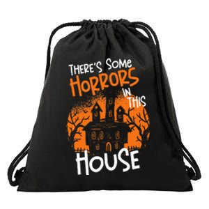 Theres Some Horrors In This House Halloween Funny Drawstring Bag