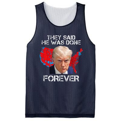 They Said He Was Done Forever Funny President Donald Trump Mesh Reversible Basketball Jersey Tank