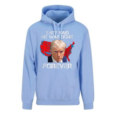 They Said He Was Done Forever Funny President Donald Trump Unisex Surf Hoodie