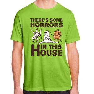 Theres Some Horrors In The House Funny Halloween Twerk Adult ChromaSoft Performance T-Shirt