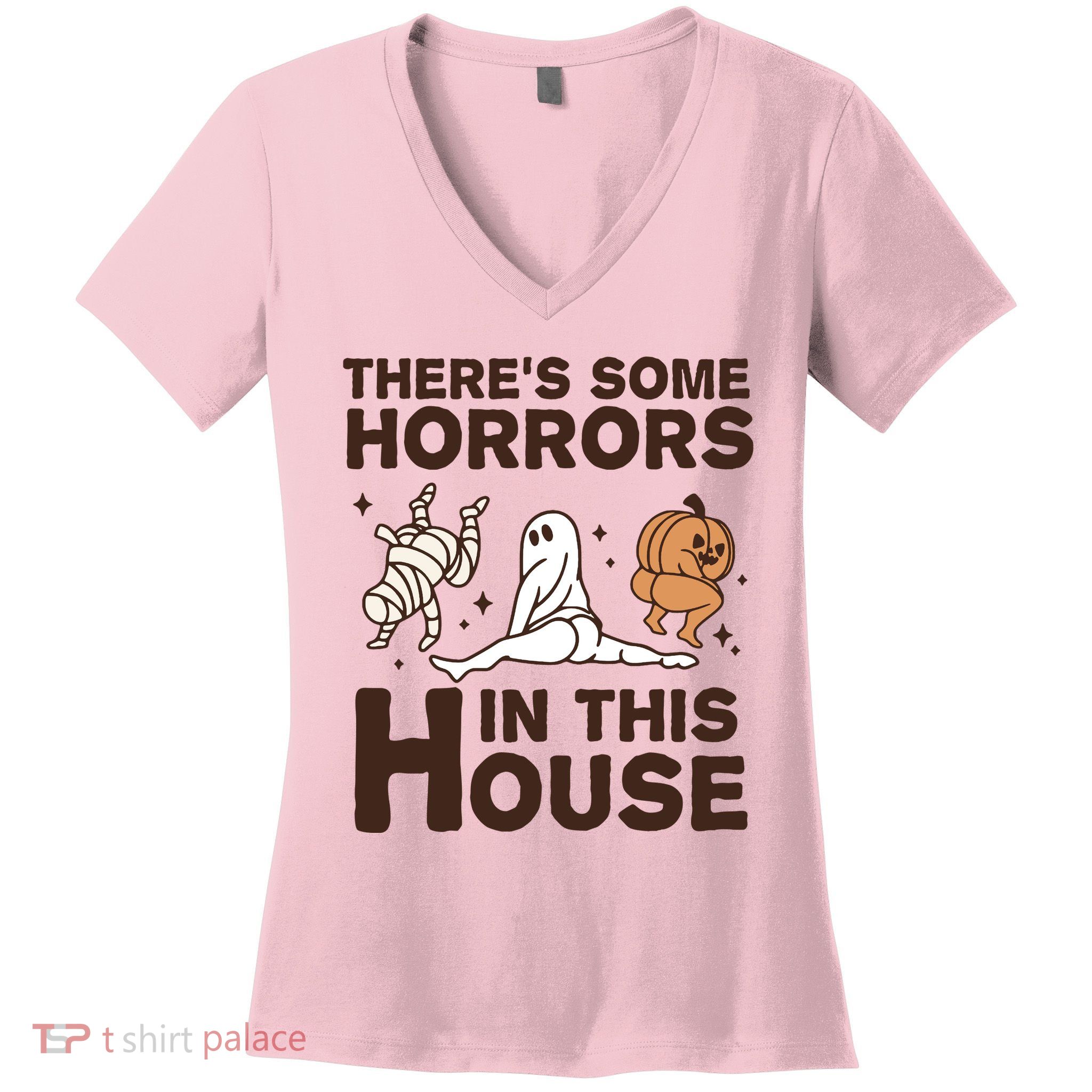 Theres Some Horrors In The House Funny Halloween Twerk Women's V-Neck T-Shirt