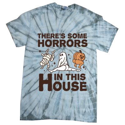 Theres Some Horrors In The House Funny Halloween Twerk Tie-Dye T-Shirt