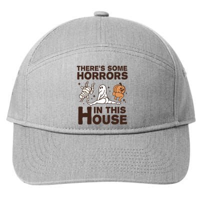 Theres Some Horrors In The House Funny Halloween Twerk 7-Panel Snapback Hat