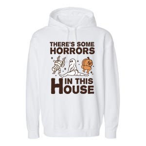 Theres Some Horrors In The House Funny Halloween Twerk Garment-Dyed Fleece Hoodie