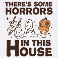 Theres Some Horrors In The House Funny Halloween Twerk Sustainable Bucket Hat
