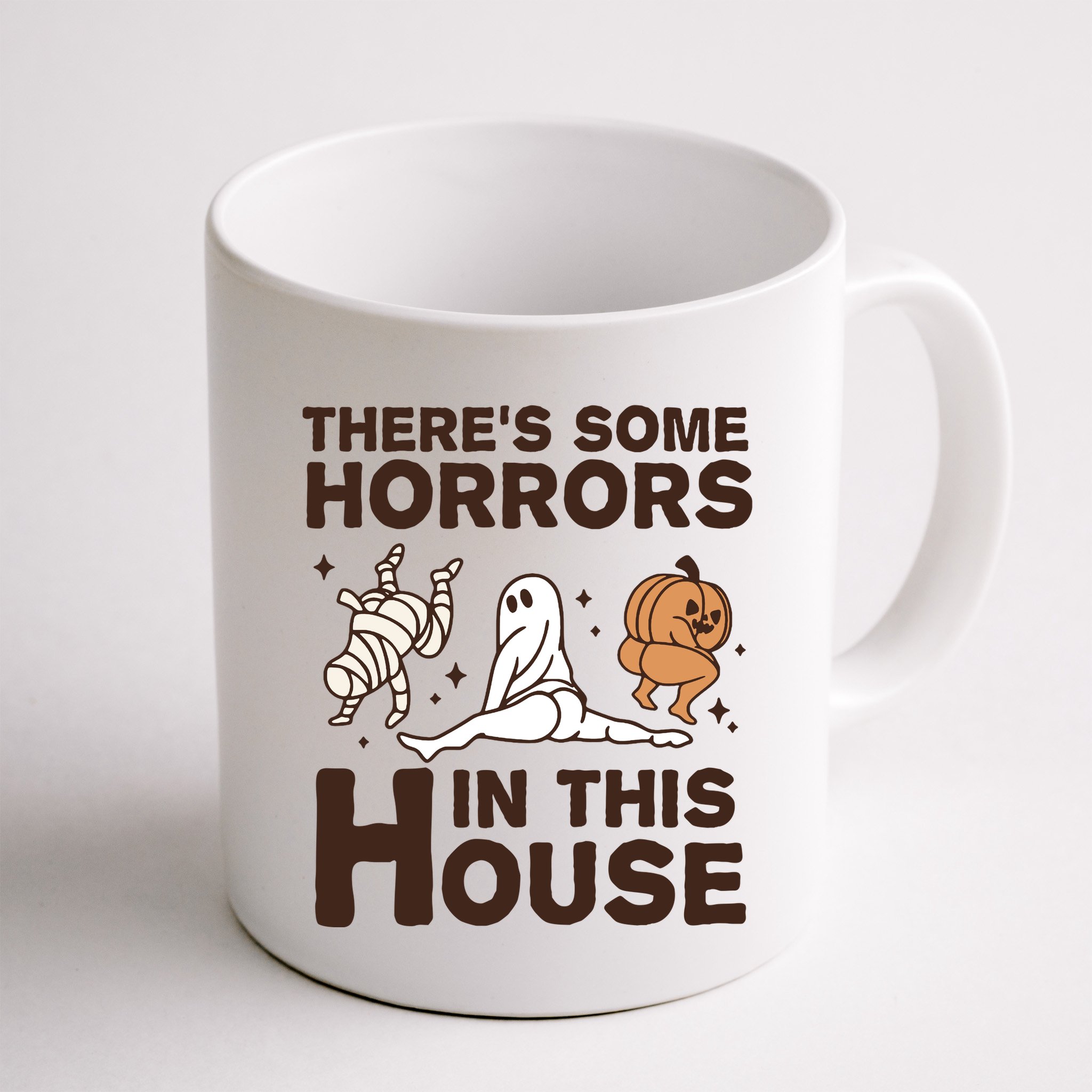 Theres Some Horrors In The House Funny Halloween Twerk Mug