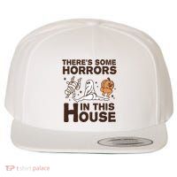 Theres Some Horrors In The House Funny Halloween Twerk Wool Snapback Cap