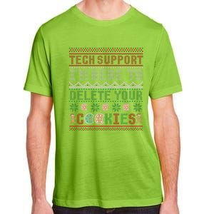 Tech Support Here To Delete Cookies Ugly Xmas Adult ChromaSoft Performance T-Shirt