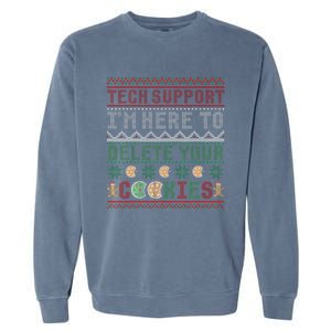 Tech Support Here To Delete Cookies Ugly Xmas Garment-Dyed Sweatshirt