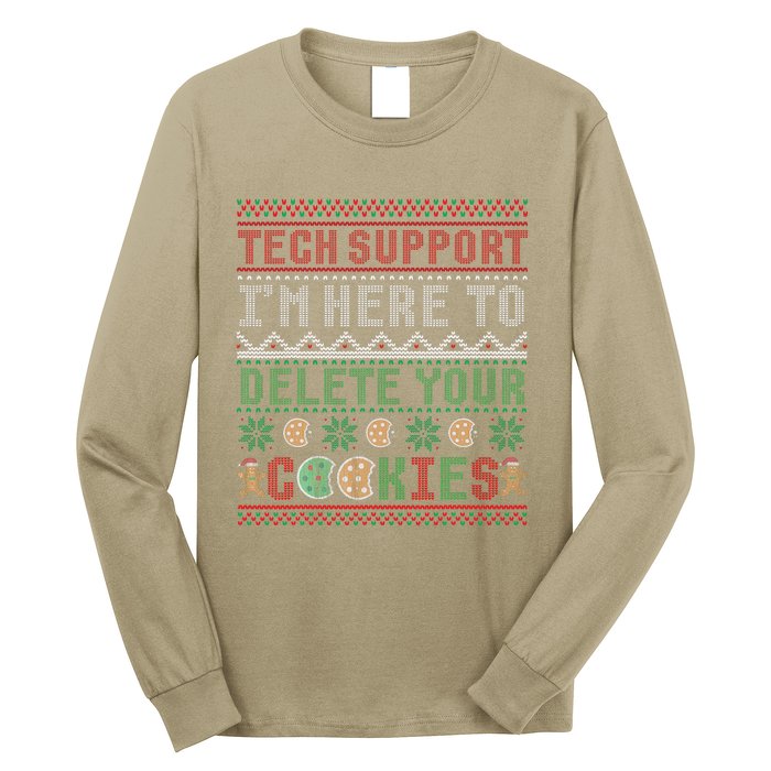 Tech Support Here To Delete Cookies Ugly Xmas Long Sleeve Shirt