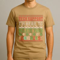 Tech Support Here To Delete Cookies Ugly Xmas T-Shirt