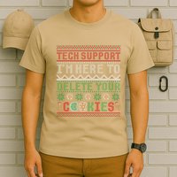 Tech Support Here To Delete Cookies Ugly Xmas T-Shirt