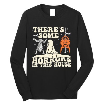 ThereS Some Horrors In This House Ghost Halloween Long Sleeve Shirt