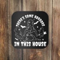 Theres Some Horrors In This House Funny Halloween Coaster