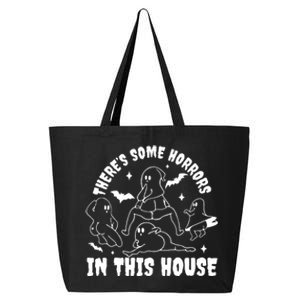 Theres Some Horrors In This House Funny Halloween 25L Jumbo Tote