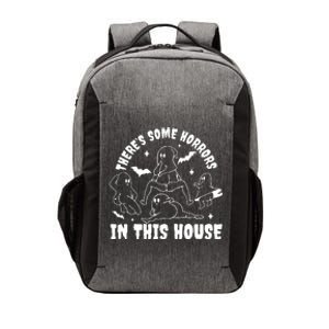 Theres Some Horrors In This House Funny Halloween Vector Backpack