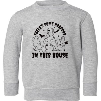 Theres Some Horrors In This House Funny Halloween Toddler Sweatshirt