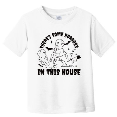 Theres Some Horrors In This House Funny Halloween Toddler T-Shirt