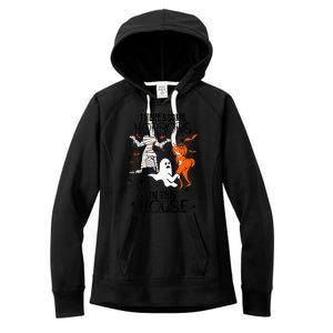 Theres Some Horrors In This House Halloween Gifts Women's Fleece Hoodie