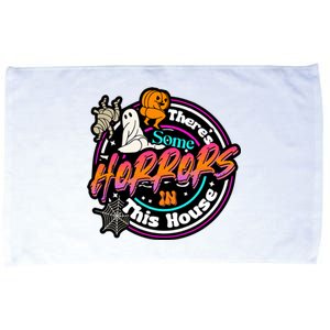 Theres Some Horrors In This House Funny Humor Halloween Microfiber Hand Towel