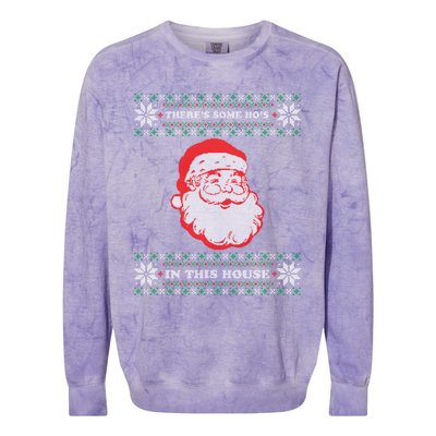 Theres Some Hos In This House Inappropriate Christmas Santa Colorblast Crewneck Sweatshirt