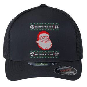 Theres Some Hos In This House Inappropriate Christmas Santa Flexfit Unipanel Trucker Cap