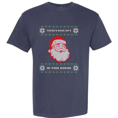 Theres Some Hos In This House Inappropriate Christmas Santa Garment-Dyed Heavyweight T-Shirt