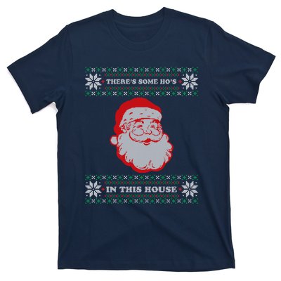 Theres Some Hos In This House Inappropriate Christmas Santa T-Shirt