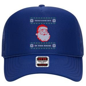 Theres Some Hos In This House Inappropriate Christmas Santa High Crown Mesh Back Trucker Hat