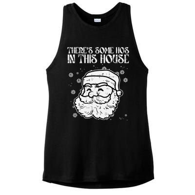 Theres Some Hos In This House Funny Christmas Xmas Ladies PosiCharge Tri-Blend Wicking Tank