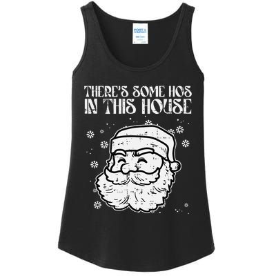 Theres Some Hos In This House Funny Christmas Xmas Ladies Essential Tank