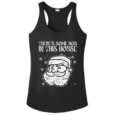 Theres Some Hos In This House Funny Christmas Xmas Ladies PosiCharge Competitor Racerback Tank