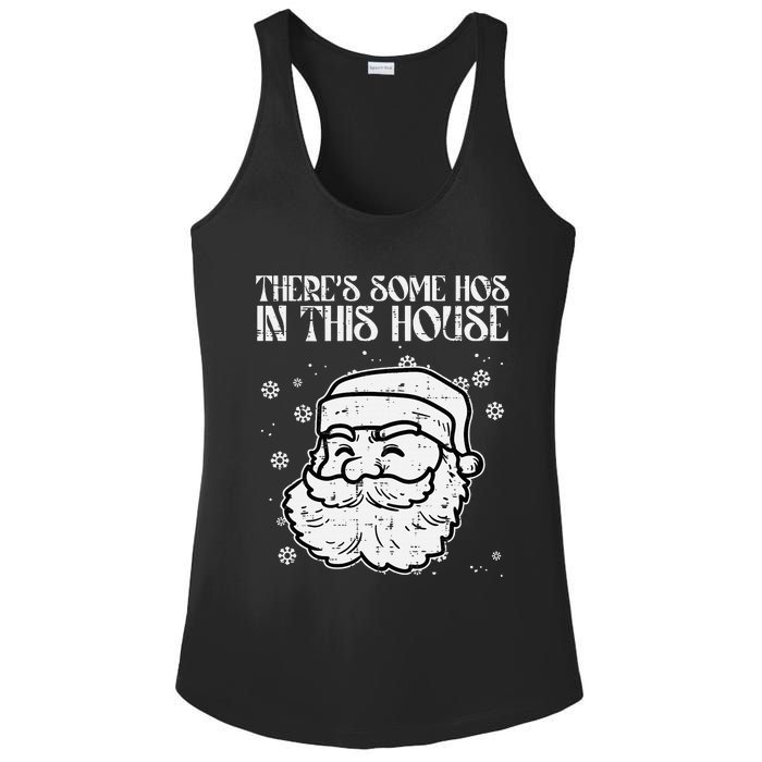 Theres Some Hos In This House Funny Christmas Xmas Ladies PosiCharge Competitor Racerback Tank