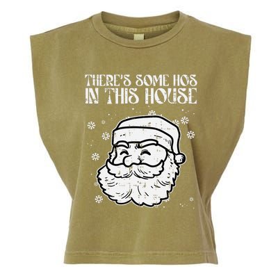 Theres Some Hos In This House Funny Christmas Xmas Garment-Dyed Women's Muscle Tee