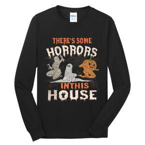 Theres Some Horrors In This House Halloween Pumpkin Ghost Trending Design Tall Long Sleeve T-Shirt