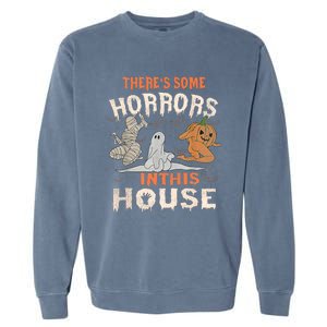 Theres Some Horrors In This House Halloween Pumpkin Ghost Trending Design Garment-Dyed Sweatshirt