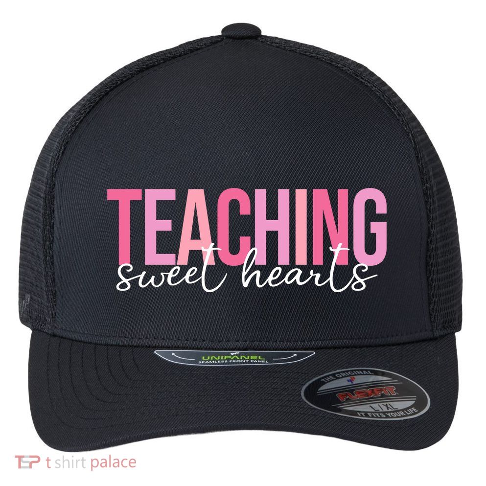 Teaching Sweet Hears Cute Valentine Teacher Flexfit Unipanel Trucker Cap