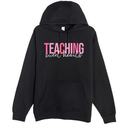 Teaching Sweet Hears Cute Valentine Teacher Premium Pullover Hoodie