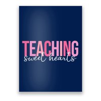 Teaching Sweet Hears Cute Valentine Teacher Poster