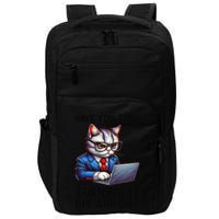 Tech Support Humor I Cat Tech Engineer I Computer It Guy Impact Tech Backpack