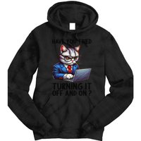 Tech Support Humor I Cat Tech Engineer I Computer It Guy Tie Dye Hoodie