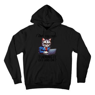 Tech Support Humor I Cat Tech Engineer I Computer It Guy Tall Hoodie