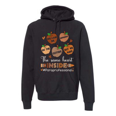 The Same Heart Inside Paraprofessional Black History Month Premium Hoodie