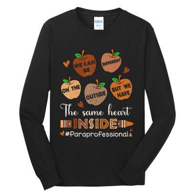 The Same Heart Inside Paraprofessional Black History Month Tall Long Sleeve T-Shirt