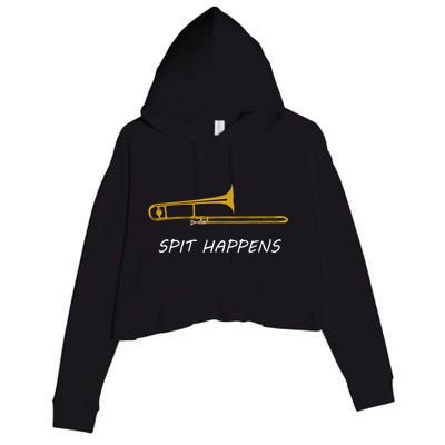 Trombone Spit Happens Trombone Player Gift Crop Fleece Hoodie