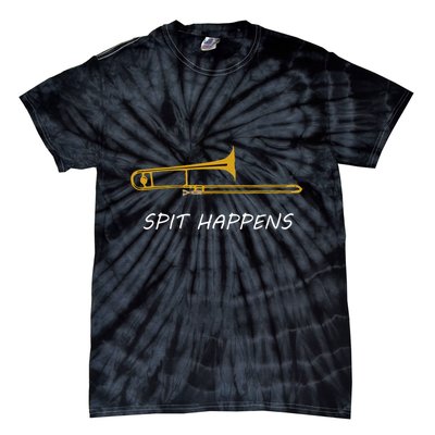 Trombone Spit Happens Trombone Player Gift Tie-Dye T-Shirt